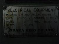 フライス盤【2111094】大阪機工 MHA300Ⅱ 1988年製 NCベット型フライス盤 買取